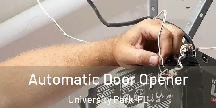 Automatic Door Opener University Park-FL