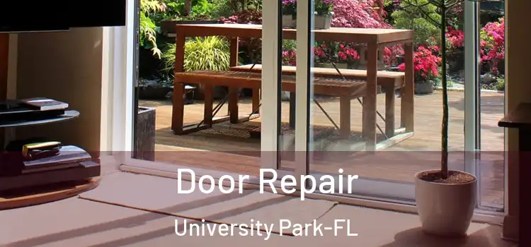 Door Repair University Park-FL